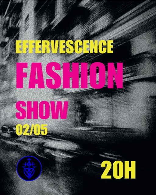 Effervescence Fashion Show à Lille